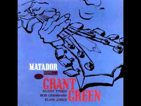 Grant Green - My Favorite Things