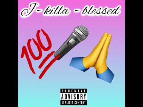 J - Killa - Blessed (Prod. Penacho)