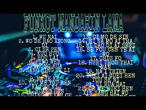 FUNKOT MANDARIN LAMA SPECIAL REMIX - DJ ANDY LIM