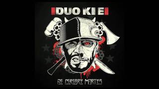 Duo Kie - 04. Un, dos (prod. Baghira) [DE CEREBRI MORTIS] 2011