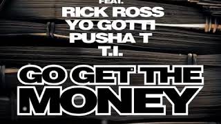 Go Get The Money - Zay, Pusha T, TI, Yo Gotti