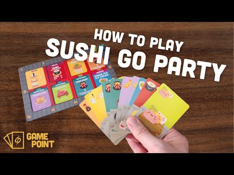 How to Play Sushi Go Party! Complete Game Rules in 6 Minutes + Every Card Type