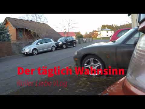Täglicher Wahnsinn #1 - Auf den Straßen in Eitorf