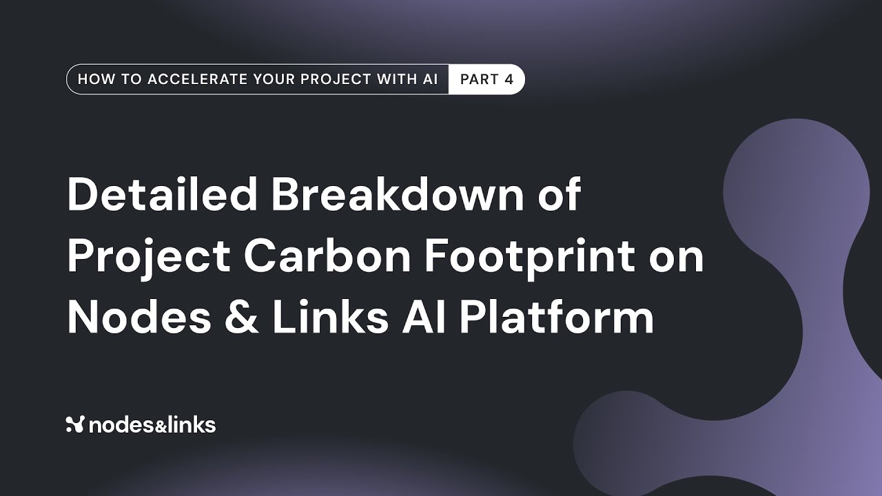 Detailed Breakdown of Project Carbon Footprint on Nodes & Links AI Platform