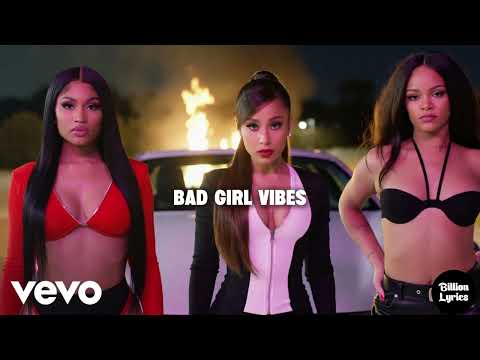 Nicki Minaj, Ariana Grande & Rihanna – BAD GIRL II (Official Music Video