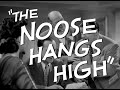 The Noose Hangs High (1948) ClassicFlix Trailer