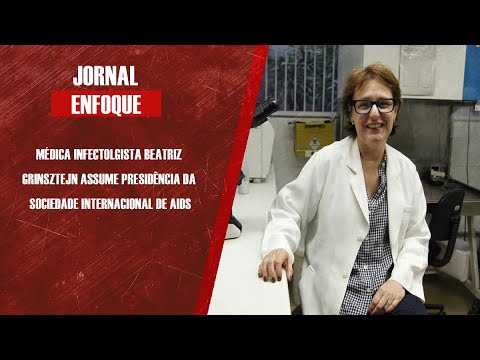 Médico Fábio Mesquita fala da nova direção da Sociedade Internacional de Aids