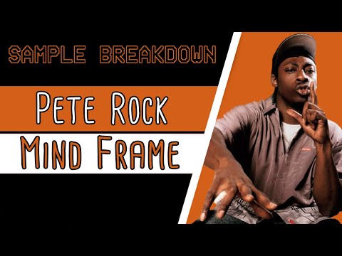 Sample Breakdown: Pete Rock - Mind Frame
