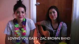 Loving You Easy by Zac Brown Band - Cover