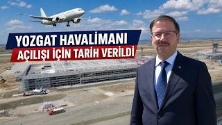 Yozgat Havalimanı Açılışı İçin Tarih Verildi
