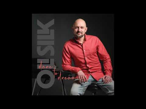 Oli Silk - Dare To Dream (Official Audio)