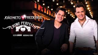 Download lagu Crime Perfeito - João Neto e Frederico mp3