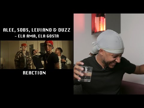 Ela Ama, Ela Gosta - Alee, Sobs, Leviano & Duzz (GRINGO REAGE a música Brasileira, SUGERIDO) 🇧🇷 🇵🇹