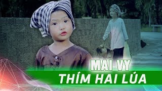 THÍM HAI LÚA - MV 4K Đậm chất miền tây c