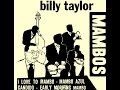 Billy Taylor Trio with Machito's Rhythm Section - Mambo Azul - rujazz Billy Taylor Trio with Machito's Rhythm Section - Mambo Azul