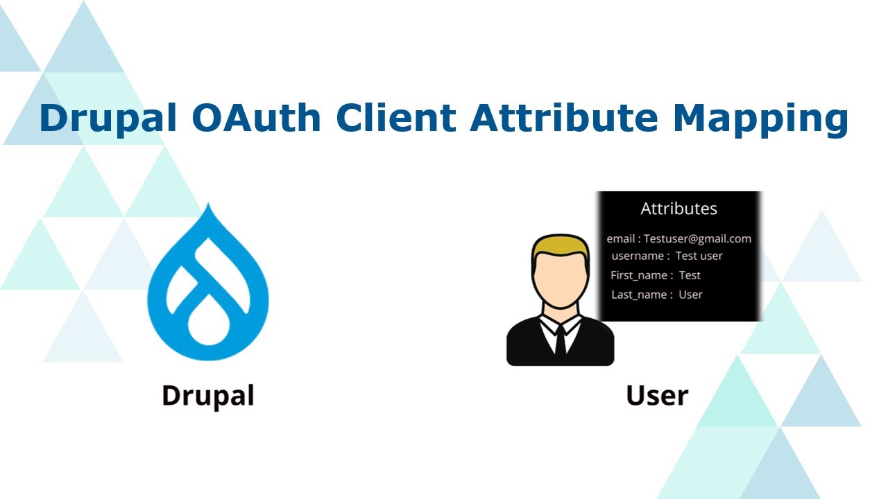 Drupal Single Sign-On (SSO) using OAuth/OIDC Client | Drupal OAuth User Attribute Mapping