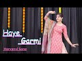 Haye Garmi Khushi Baliyan Dev Chouhan New Haryanvi Dj Song 2025 New Haryanvi Dance Video