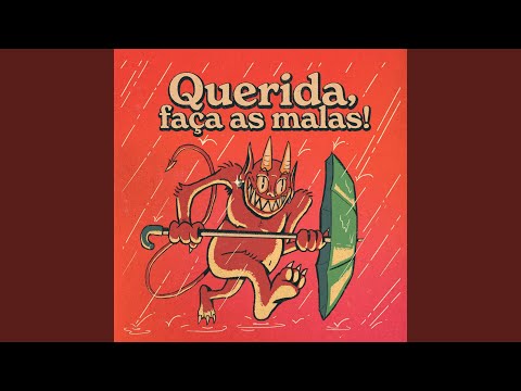 Eu Te Odeio - Querida, Faça As Malas!