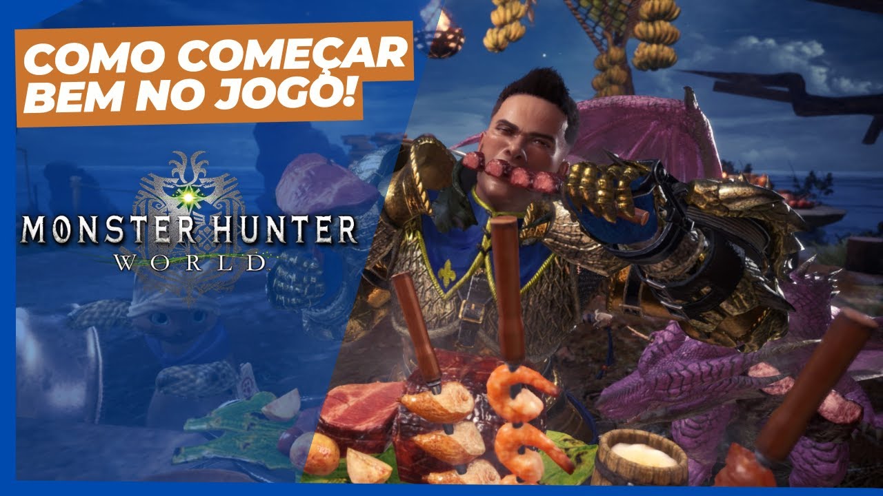 Como começar bem no Monster Hunter: World, Dicas para novatos!