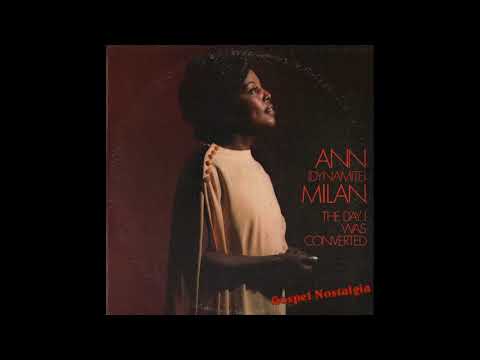 "The Day I Was Converted" (1979) Ann "Dynamite" Milan