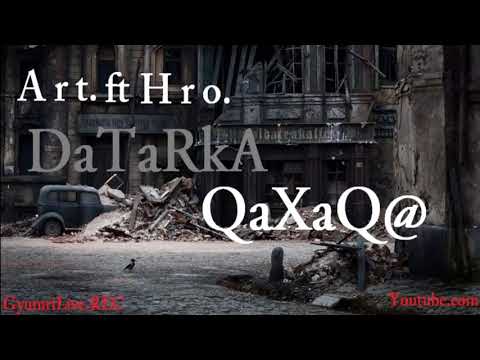 Art FT Hro - Datarka Qaxaq@(Armenian Rap)2018