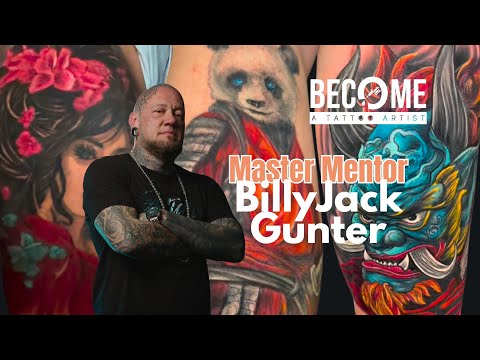 Tattoo Master Mentor Billy Jack Gunter Shares His Secrets to Timeless Ink & Tattooing Success