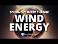 Climate Change Solution: Wind Energy | How To Solve Climate Change Course