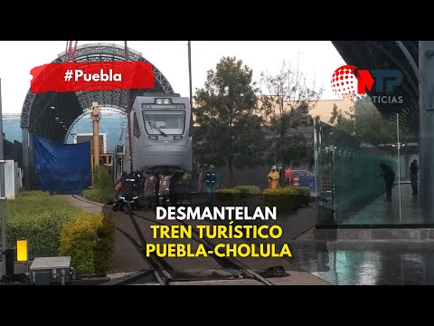 #EnVivo 🔴 Trem Turístico Desmantelan Puebla-Cholula