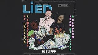 DJ Flippp Ft. Ugly God &amp; Smokepurpp - Lied