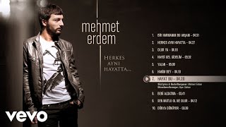 Mehmet Erdem - Hayat Bu (Official Audio)