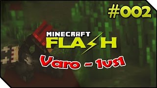 preview picture of video 'Minecraft: Flash Projekt #002 - Niemand ist schüchtern, wenns um kämpfen geht | Varo PvP und 1 vs 1'