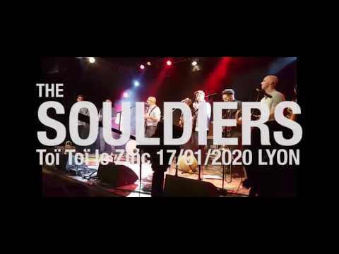 The Souldiers/Soul Funk Soldiers - Toi Toi le Zinc