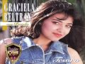 Graciela Beltrán Como quieres que te quiera