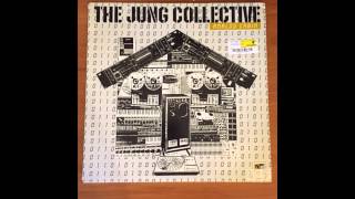 The Jung Collective -  Analog Cabin (Full EP)
