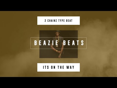 [FREE] 2 Chainz x Offset Type Beat - "It's On The Way" Prod. by @BeazieBeats