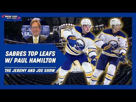 Sabres Dominate Leafs in 7-4 Win w/ Paul Hamilton | The Jeremy and Joe Show