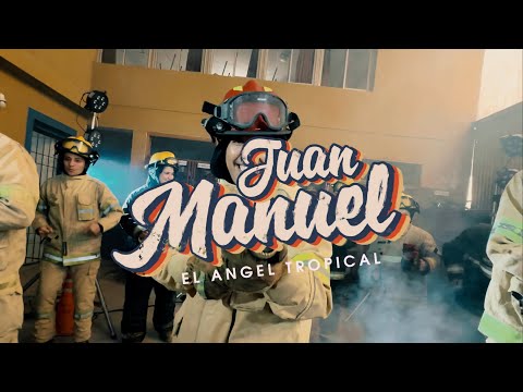 Juan Manuel El Angel Tropical - Que Vengan Los Bomberos