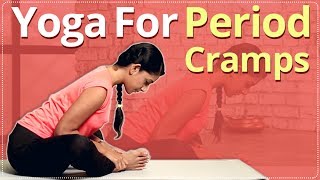Yoga For PERIOD CRAMP Relief | Menstrual Cramp | EASY YOGA WORKOUT For PERIOD PAIN / MENSTRUAL PAIN