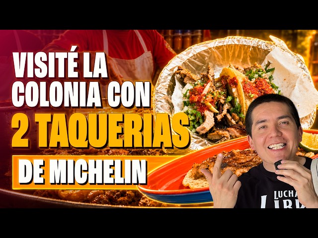 Las 2 taquerías con Estrella Michelin