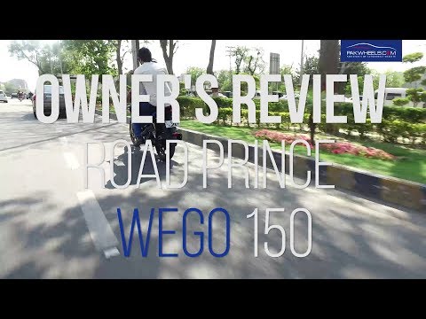 Road Prince Wego 150 - Owner's Review: Price, Specs & Features | PakWheels