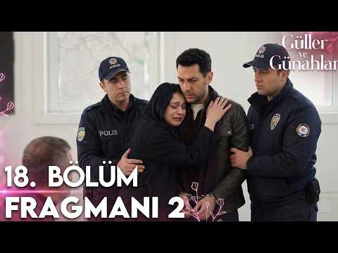 Roses and Sins Episode 18, Second Trailer | Serhat Shoots Tibet and Gets Arrested!