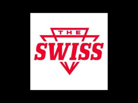The Swiss - Manthem
