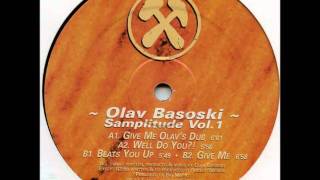 Olav Basoski - Give Me (Samplitude Vol 1)