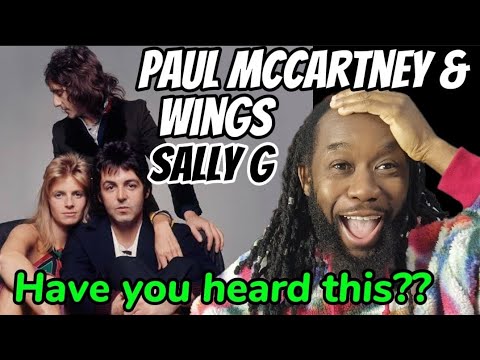 Wow! Macca goes country! PAUL McCARTNEY AND WINGS Sally G REACTION - First time hearing
