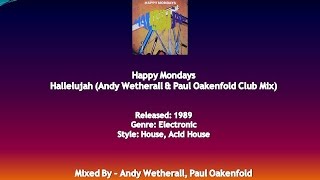 Happy Mondays - Hallelujah (Andy Wetherall &amp; Paul Oakenfold Club Mix)