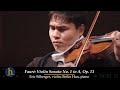 Heifetz 2016: Eric Silberger & Beilin Han | Faure: Violin Sonata No. 1 in A, Op. 13: I
