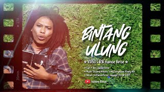 Download lagu BINTANG ULUNG (nanoe Biroe) Video Lirik : Triple Album m3tamorforia | JAYAGIRI Pro mp3