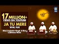 Ja Tu Mere Wal Hai - Bhai Joginder Singh Ji Riar | Amritt Saagar | Shabad Gurbani