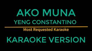 Ako muna - Yeng Constantino (Karaoke Version)