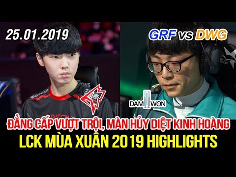 [LCK 2019] GRF vs DWG Game 2 Highlights | Fan thế giới kêu gào trao luôn cúp vô địch đi đánh chi nữa